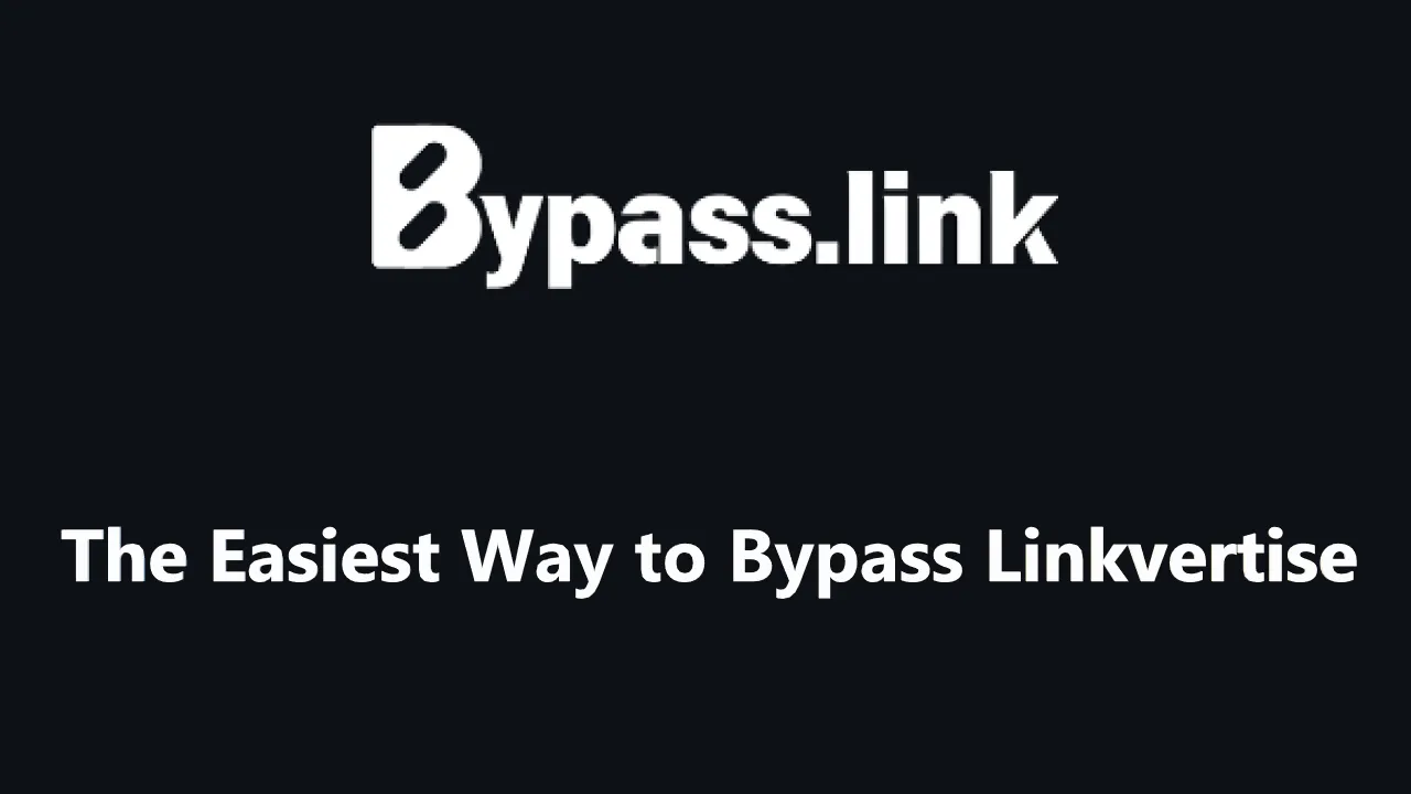 The Easiest Way to Bypass Linkvertise: A Step-by-Step Guide