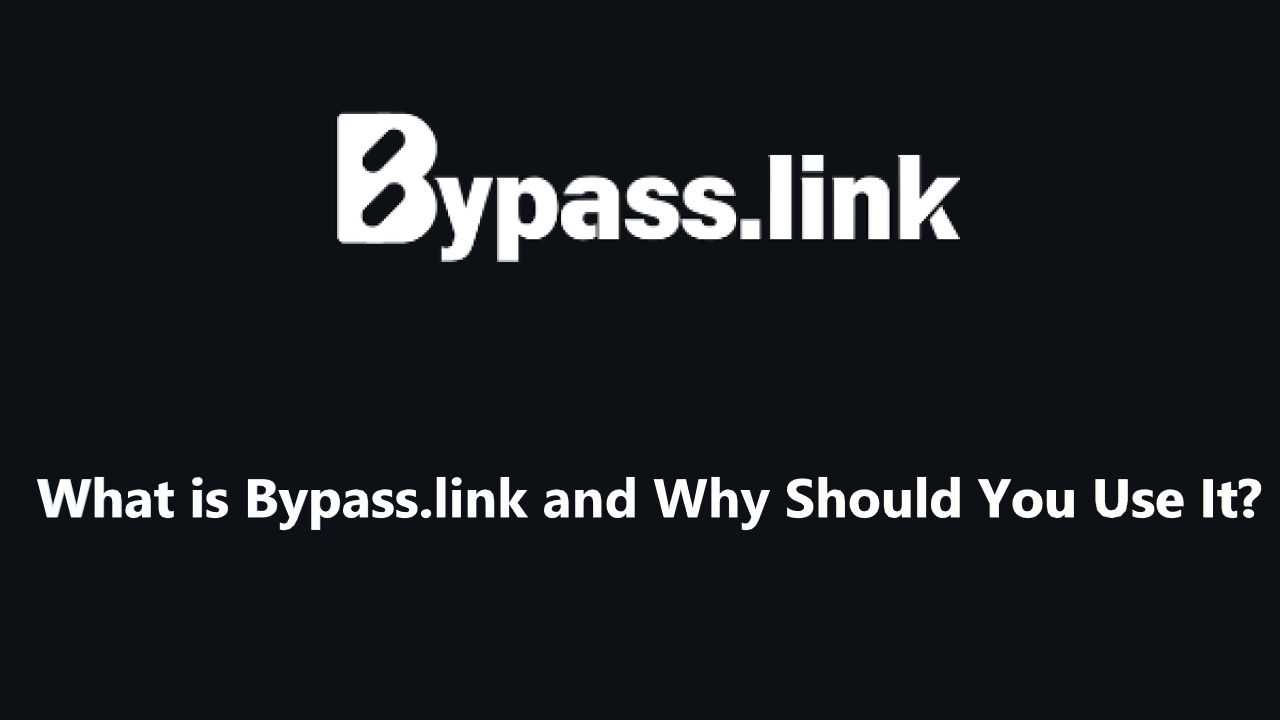 What is Bypass.link and Why Should You Use It?